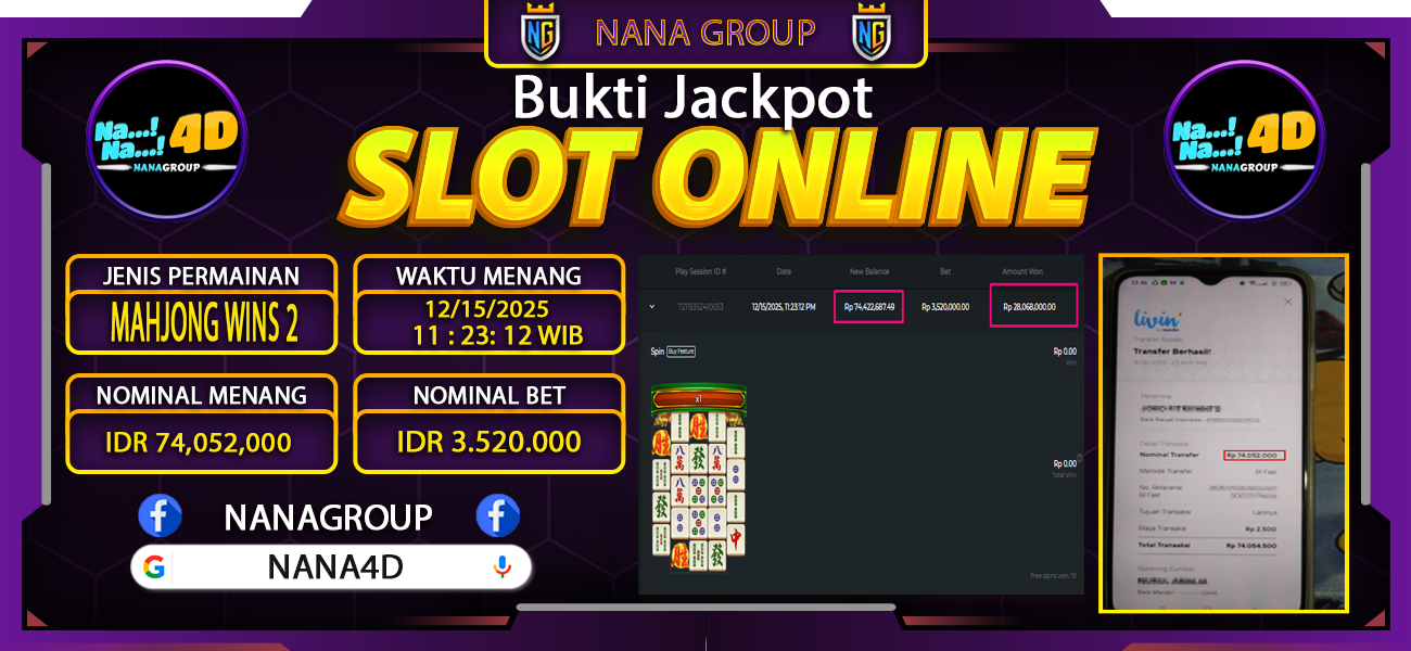 Bukti Kemenangan Besar Dibayar lunas Member NANA4D RP 74.052.000, 12 Desember 2025